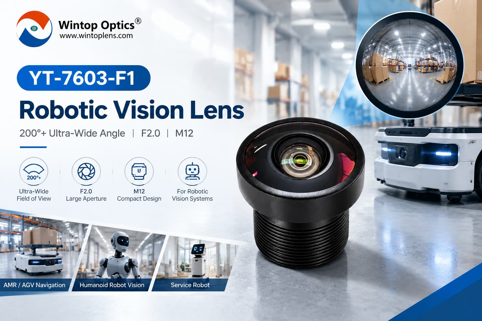 Wintop Optics Introduces YT-7603-F1 Ultra-Wide Fisheye Lens for Robotic Vision and Navigation